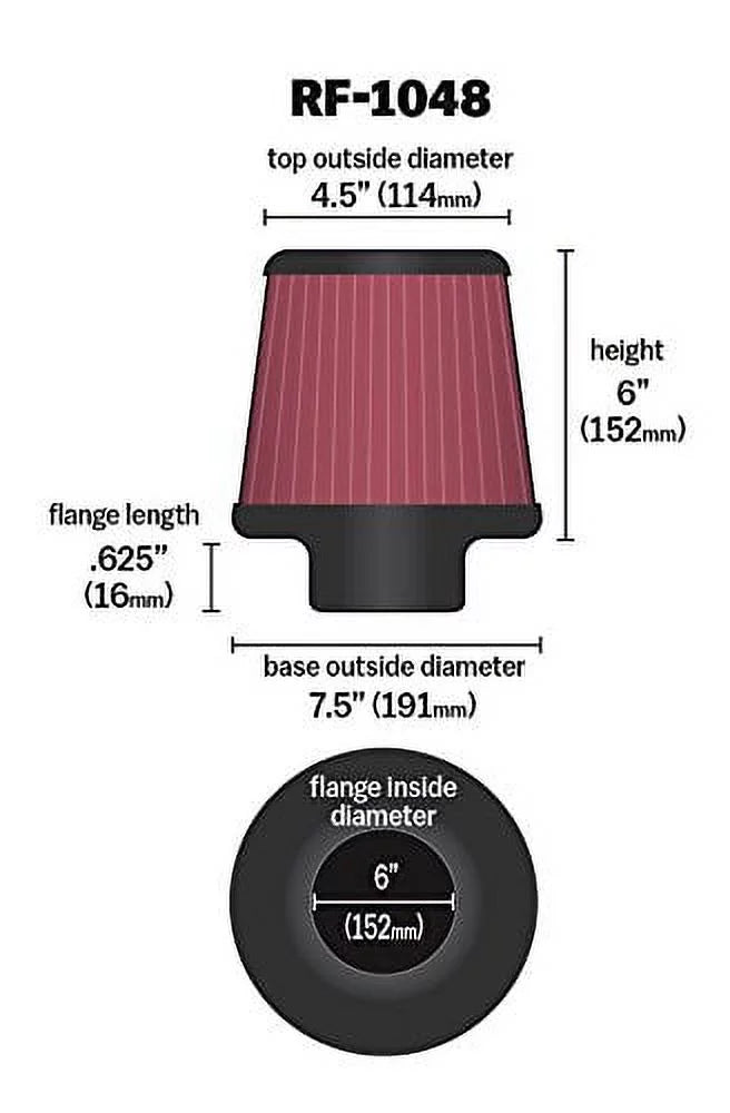 K&N Universal Clamp-On Engine Air Filter: Washable and Resuable: Round Tapered; 6 in (152 mm) Flange ID; 6 in (152 mm) Height; 7.5 in (191 mm) Base; 4.5 in (114 mm) Top , RF-1048