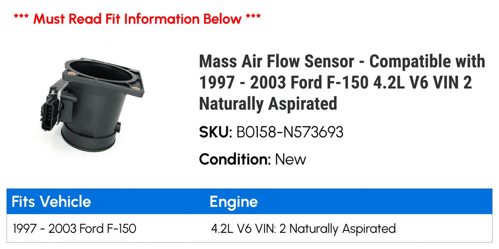 Mass Air Flow Sensor - matching with 1997 - 2003  F-150 4.2L V6 VIN 2 Naturally Aspirated 1998 1999 2000 2001 2002